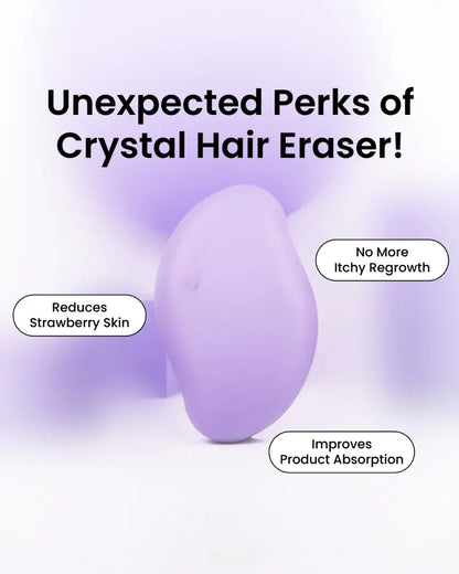 ZenSilk™ Crystal Hair Eraser